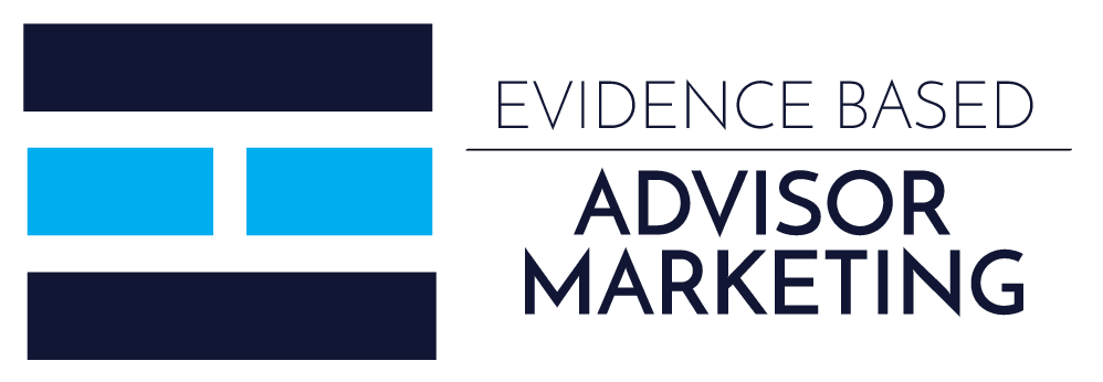 Evidence Based Advisor Marketing