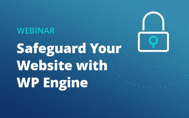 safeguard your website with WP Engine