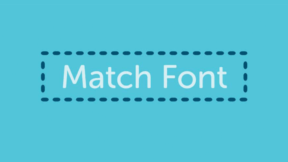 the words Match Font written in white on a light blue background surrounded by a box of dark blue dashes