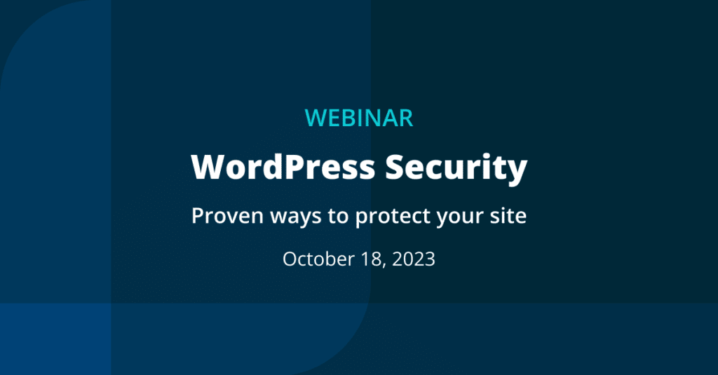 promotional graphic reads Webinar | WordPress Security, proven ways to protect your site