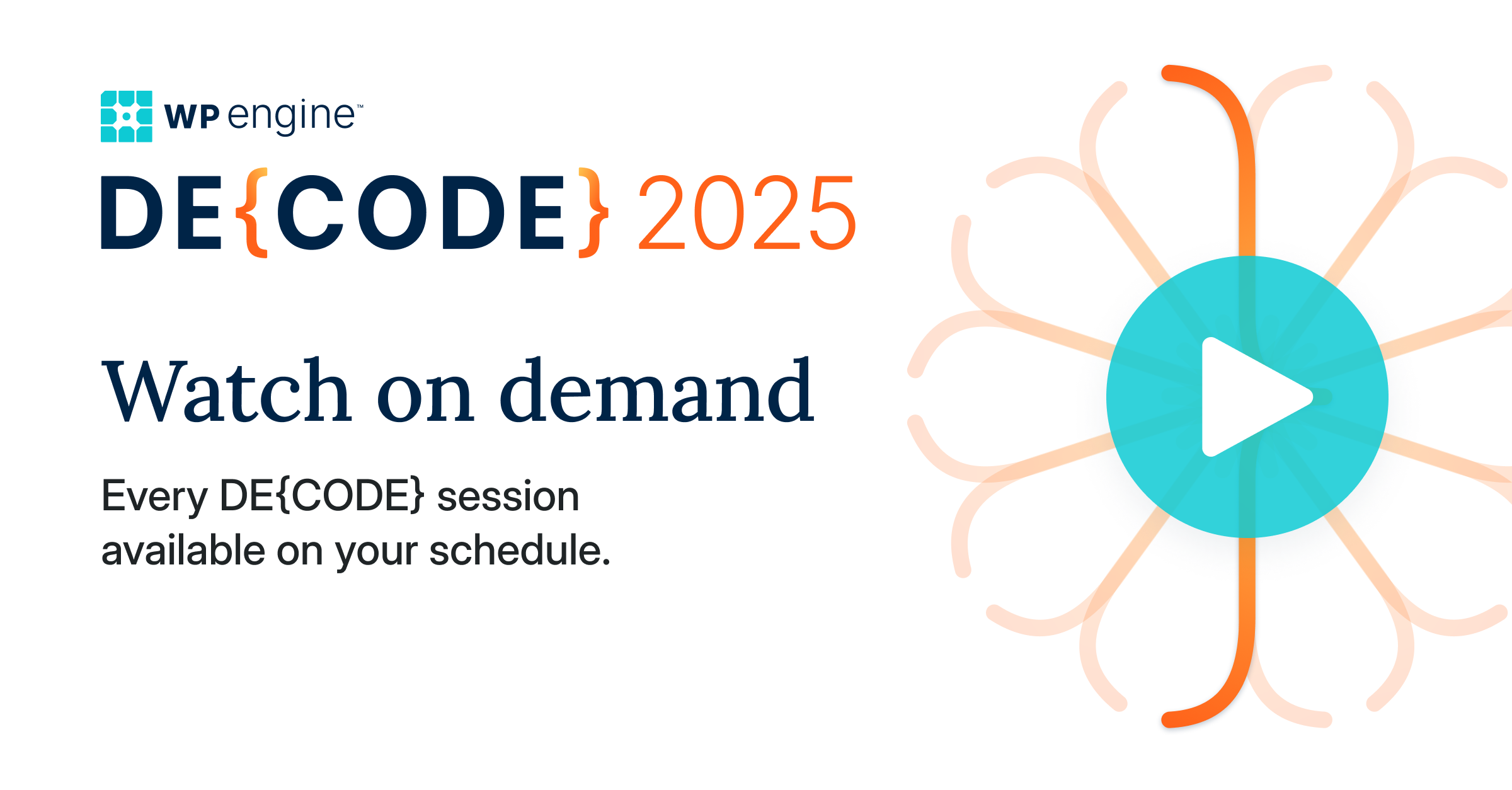 Watch all DE{CODE} 2025 sessions on demand!