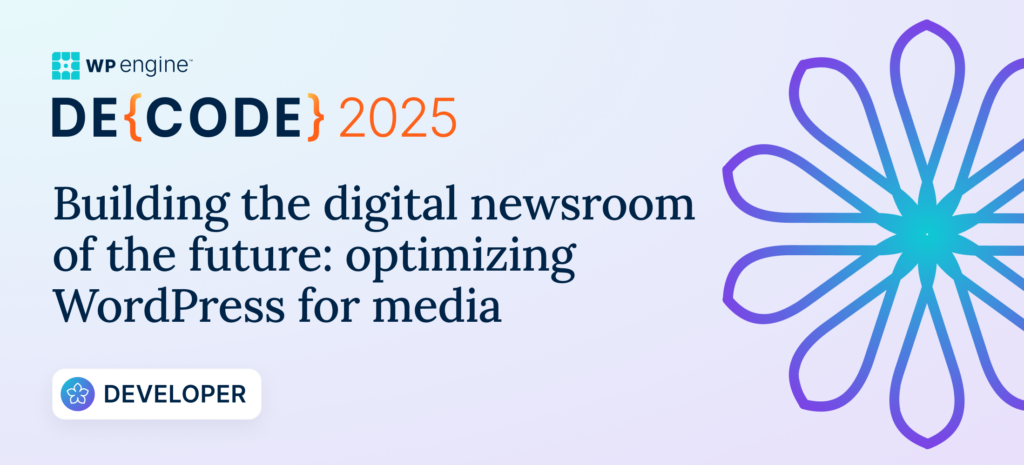 Building the digital newsroom of the future: optimizing WordPress for media