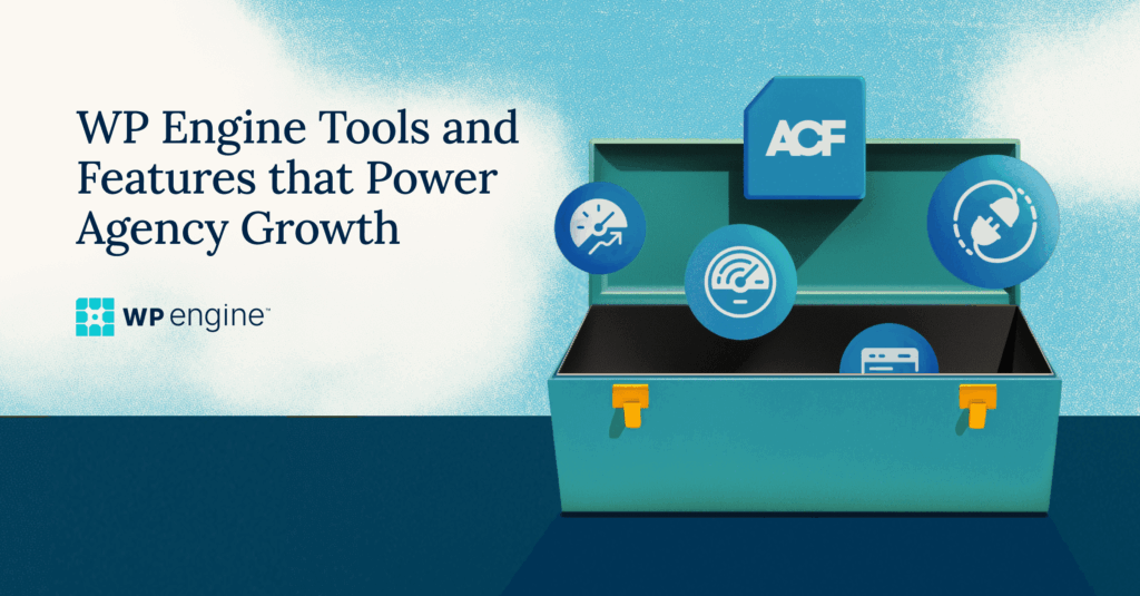 Article header image reading "WP Engine Tools and Features that Power Agency Growth"