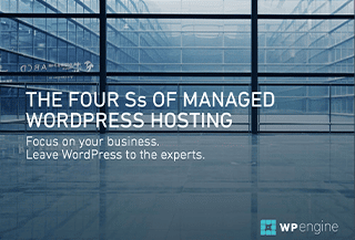 The Four Ss Of Managed WordPress Hosting