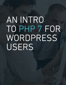 An Intro to PHP 7 for WordPress Users