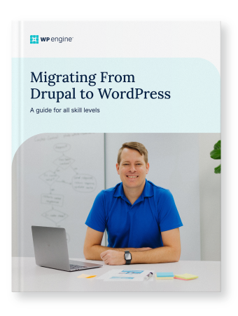 Migrating From Drupal to WordPress: A Guide for All Skill Levels