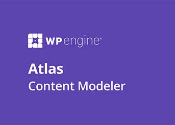 WP Engine launches Atlas Content Modeler