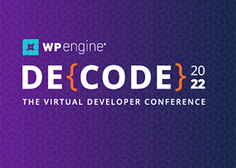 Register now for WP Engine DE{CODE} 2022