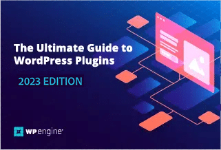 WP Engine Ultimate Guide to WordPress Plugins