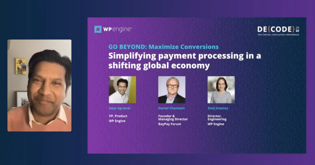 screenshot from DE{CODE} session title slide for Simplifying Payment Processing session. Sajal Agrawal, speaking, is framed to the left of the slides