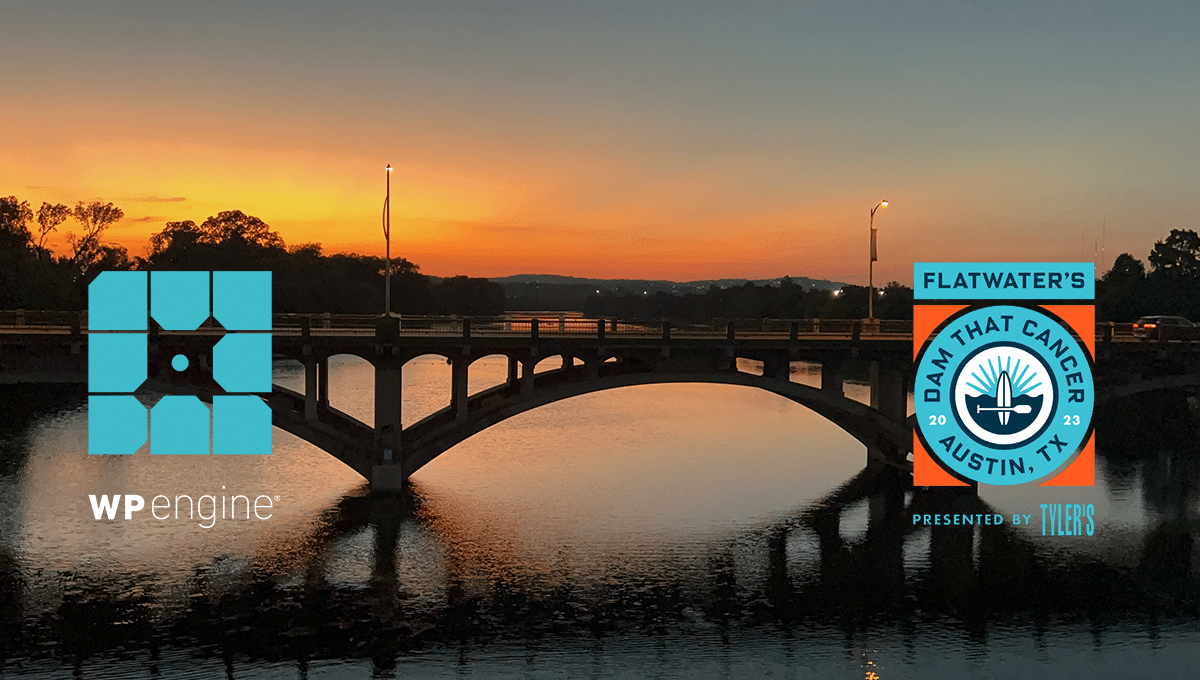 An image of a bridge across Lake Austin at dusk. In the left bottom corner is a WP Engine logo, in the right bottom corner is the Dam That Cancer logo