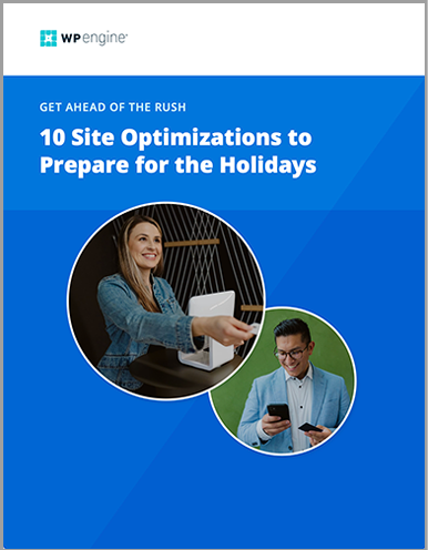 10 Site Optimizations to Prepare for the Holidays