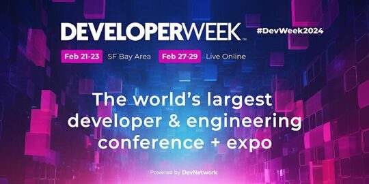 DeveloperWeek The world's largest developer and engineering conference + exhibition. Live in the San Francisco Bay Area from February 21-23 and online from February 27-29