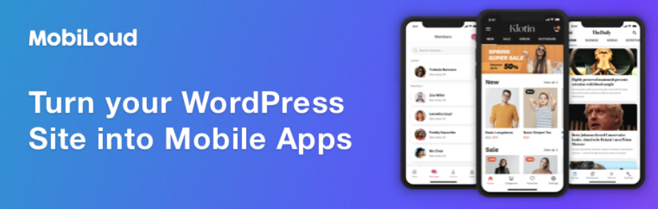 Wordpress To Mobile App plugin option. Mobiloud plugin for WordPress mobile app