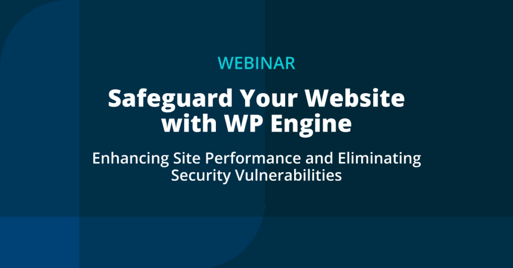 Safeguard Your Website with WP Engine