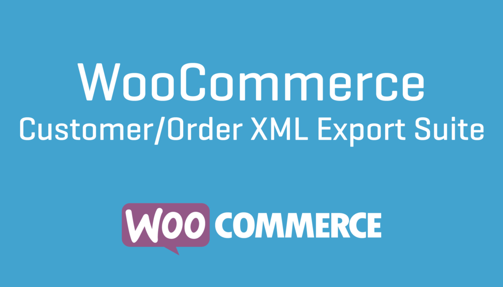 WooCommerce EDI: WooCommerce XML Export Suite