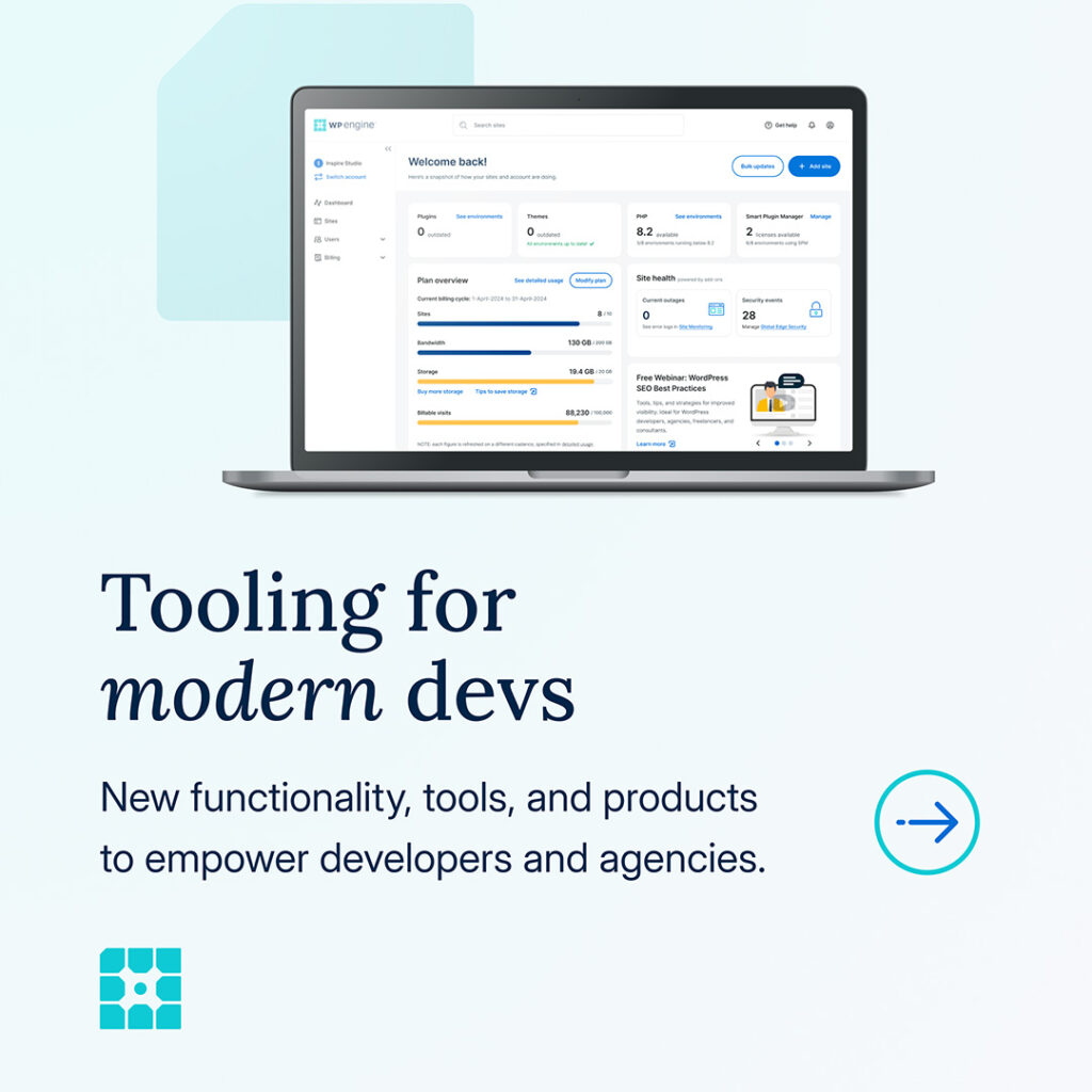 Tooling for modern devs. New functionality, tools, and products to empower developers and agencies