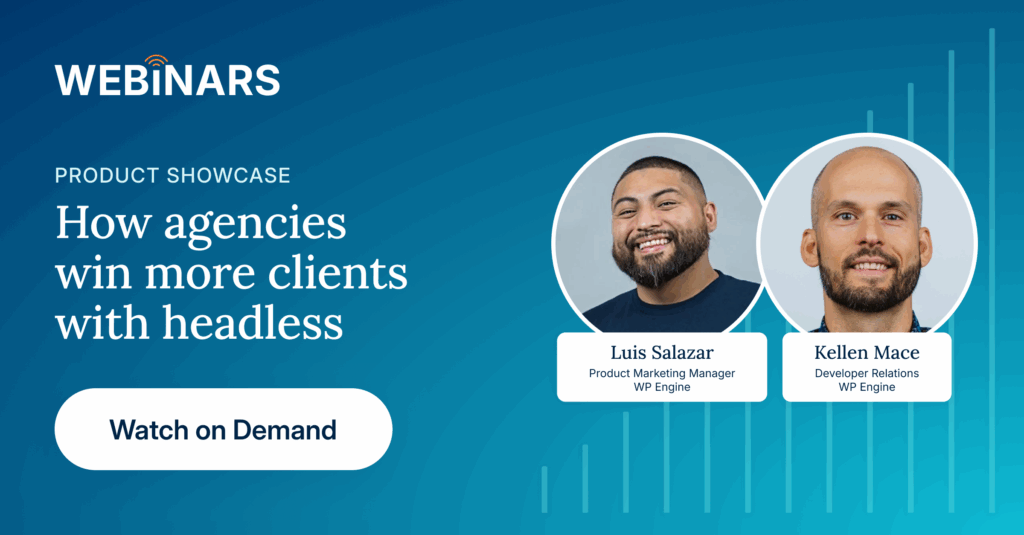 How agencies win more clients with headless, watch on demand