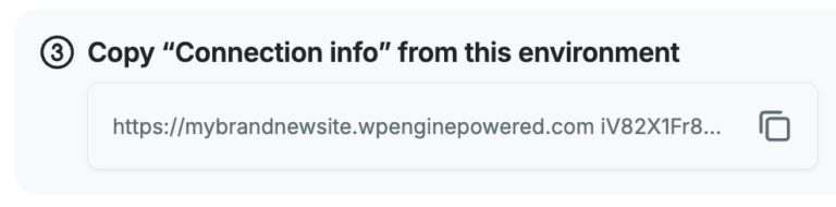 How to Migrate from Kinsta to WP Engine. Connection info generated within WP Engine Site Migration plugin